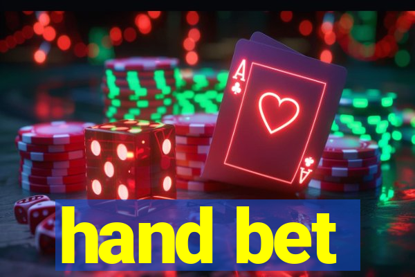 hand bet